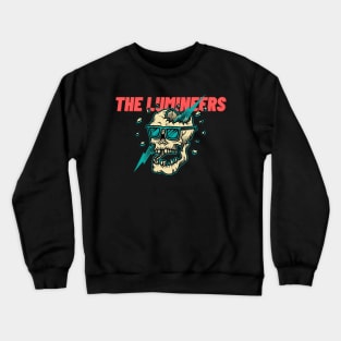 the lumineers Crewneck Sweatshirt